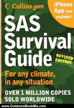 Outdoors Book Review: SAS Survival Guide 2E (Collins Gem): For any climate, for any situation by John 'Lofty' Wiseman