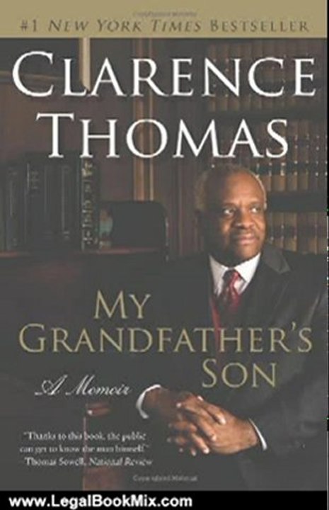 Legal Book Review: My Grandfather's Son: A Memoir by Clarence Thomas