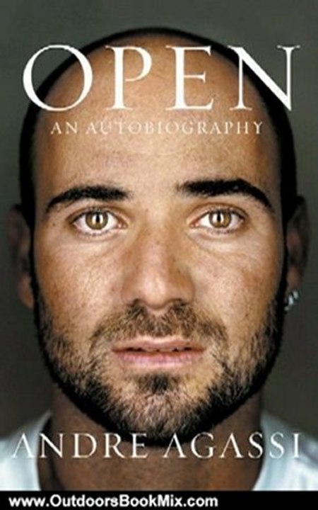 Outdoors Book Review: Open: An Autobiography by Andre Agassi