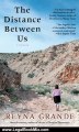 Legal Book Review: The Distance Between Us by Reyna Grande