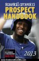 Outdoors Book Review: Baseball America 2013 Prospect Handbook: The 2013 Expert Guide to Baseball Prospects and MLB Organization Rankings (Baseball America Prospect Handbook) by The Editors of Baseball America