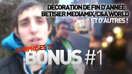 BONUS #1 - LE BÉTISIER (NEIGE, MEDIAMIX ET C&A WORLD) (150éme Vidéo)