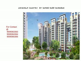 Uniworld Gardens  Sector - 47 Sohna Road Gurgaon1