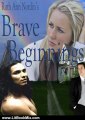 Literature Book Review: Brave Beginnings (Native American Romance Series Book 2) by Ruth Ann Nordin