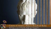 Canova in mostra a Palazzo Braschi di Roma-
