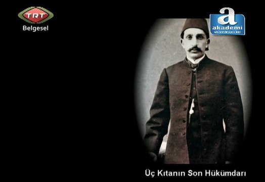 Üç kıtanın son hükümdarı 2. Abdülhamid Han - 1. Bölüm