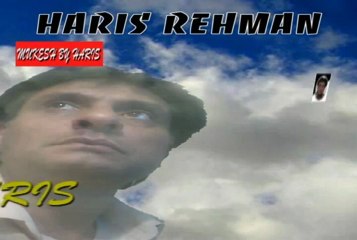 Wo Tere Pyar Ka Gham Sung By HARIS REHMAN