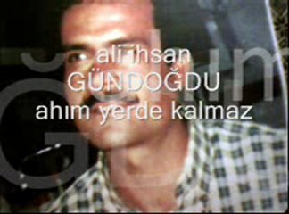 ahım yerde kalmaz, ALİ İHSAN GÜNDOĞDU