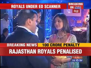 ED slams 100-cr penalty on Rajasthan Royals!