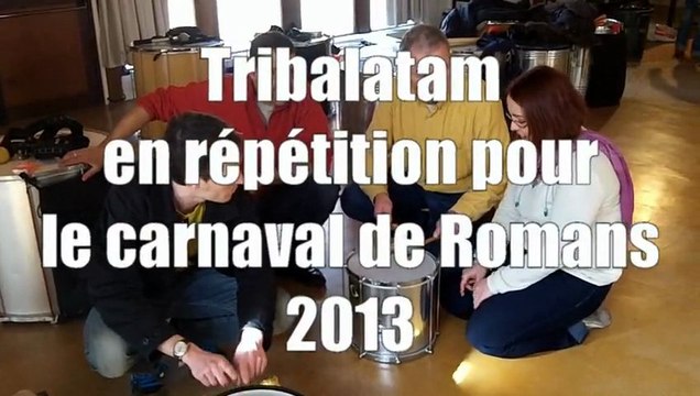 Tribalatam prépare le Carnaval de Romans 2013