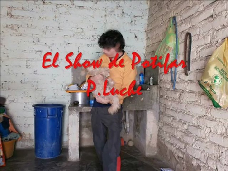El Show de Potifar P.Luche (Intro 2013)