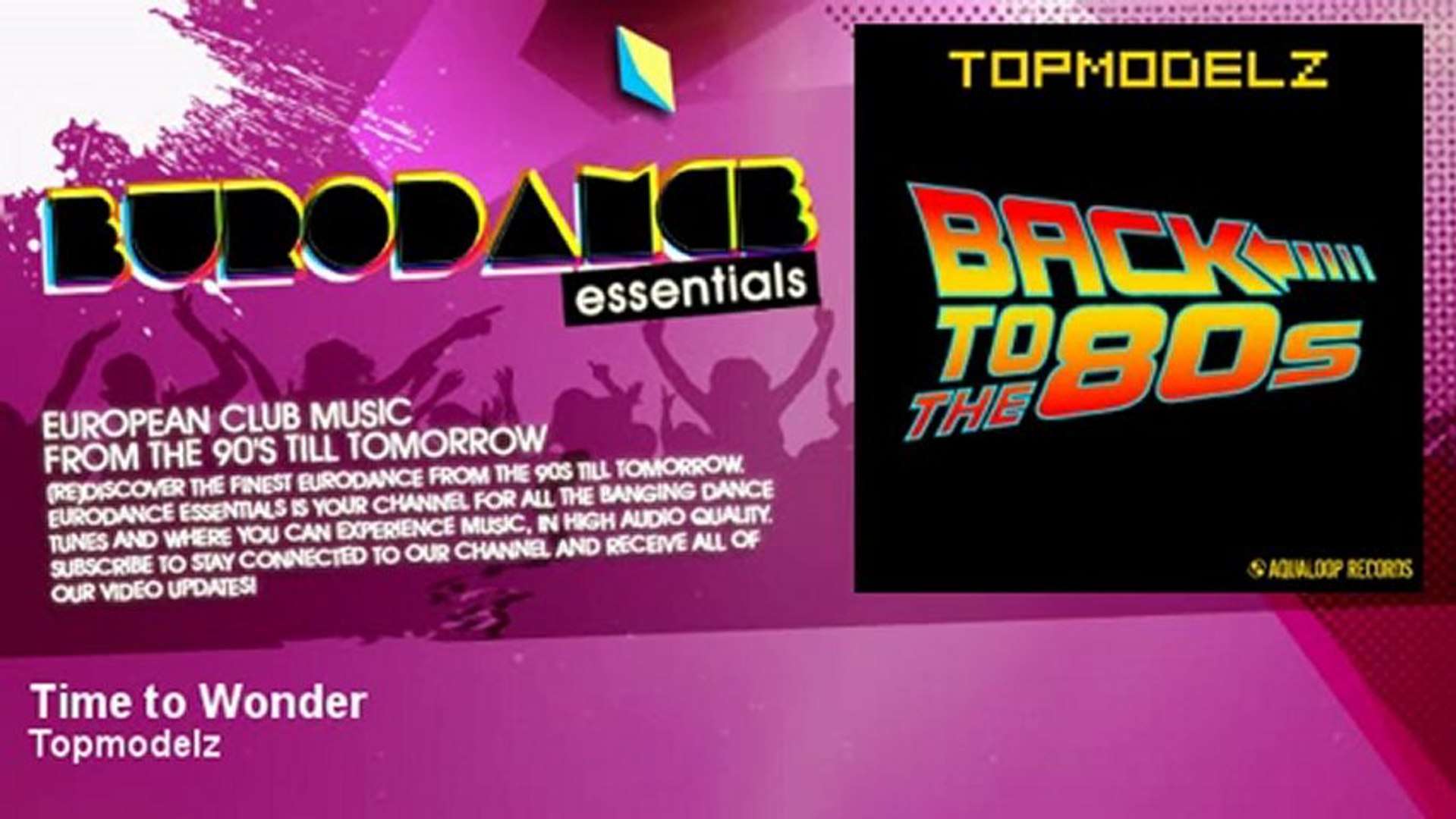 Topmodelz Time To Wonder Eurodance Essentials Video Dailymotion dailymotion