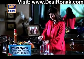 Perchahiyaan By Ary Digital - Starting From 12th February 2013 - Promo 1