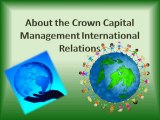 About the Crown Capital Management International Relations