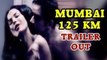 Mumbai 125 KM 3D- Theatrical Trailer OUT