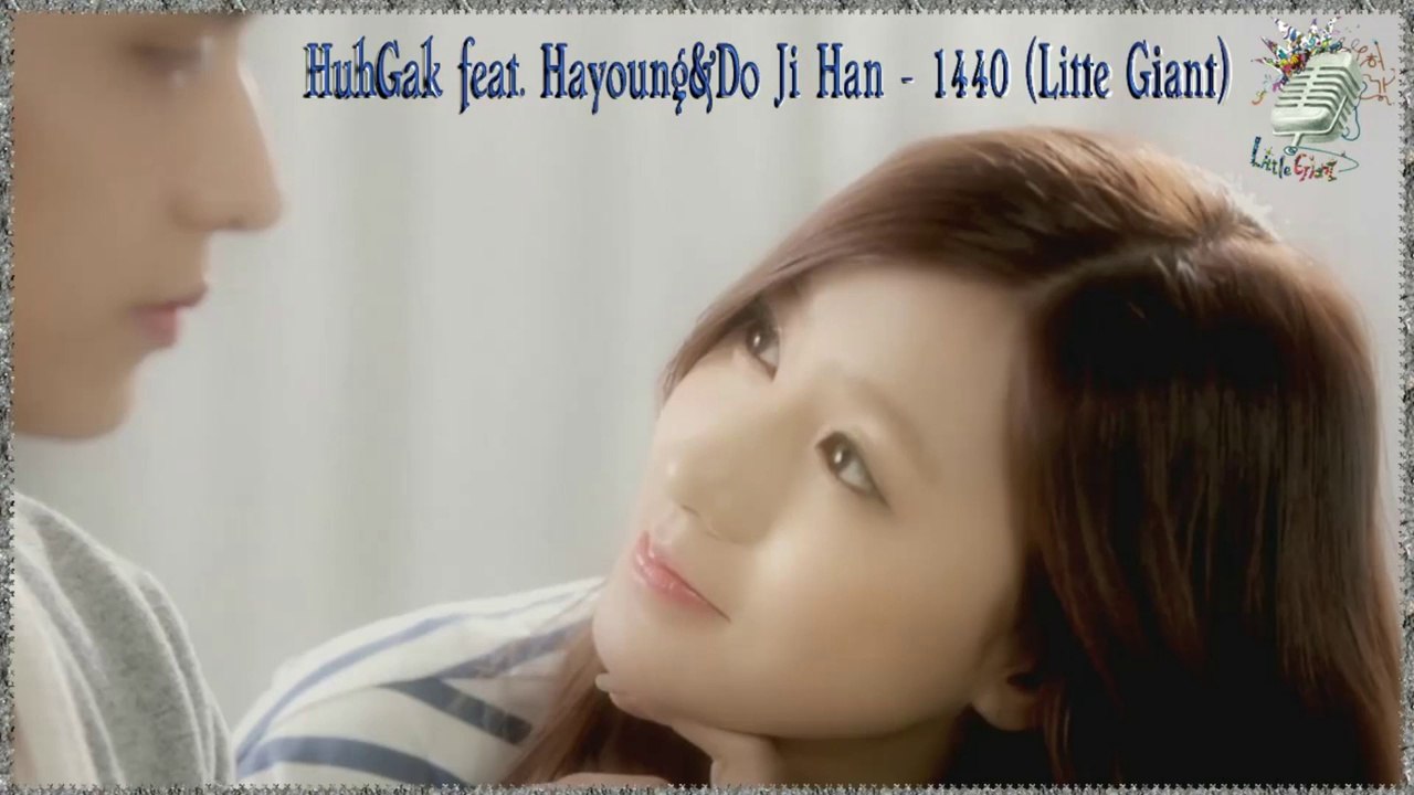 HuhGak feat. Hayoung & Do Ji Han - 1440 Full HD k-pop [german sub]