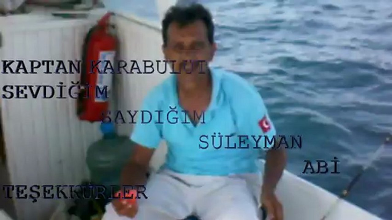 Kaptan KARABULUT ABİM İLE