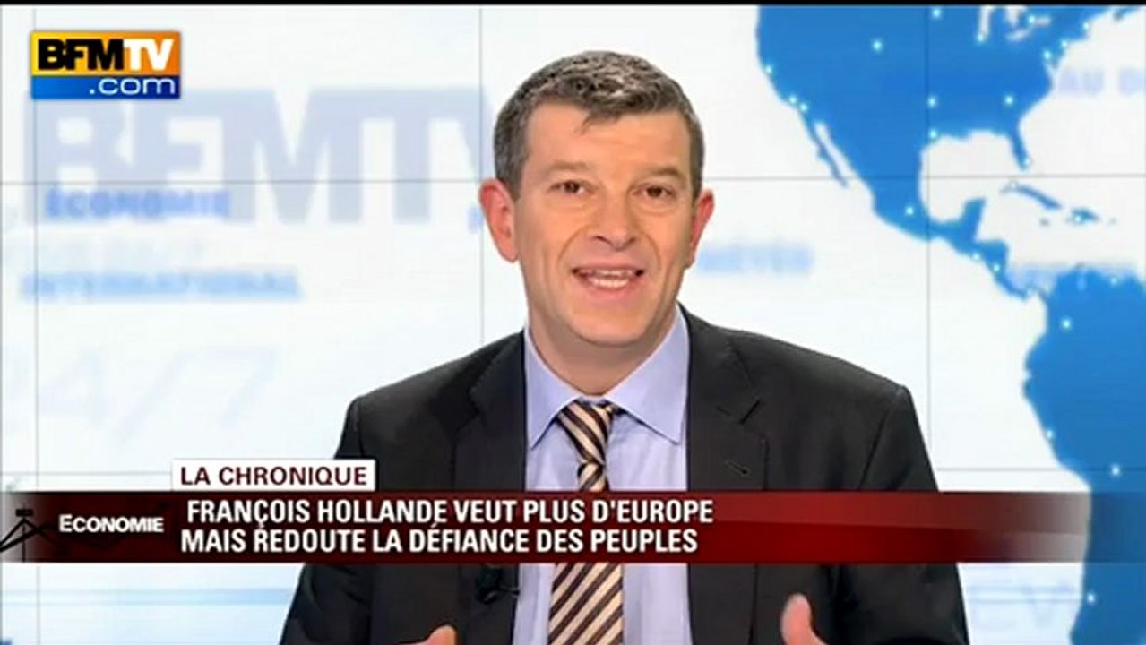 Chronique éco de Nicolas Doze : François Hollande veut plus d’Europe mais redoute la défiance des peuples - 05/02