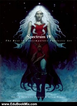 Education Book Review: Spectrum 19: The Best in Contemporary Fantastic Art by Cathy Fenner, Arnie Fenner