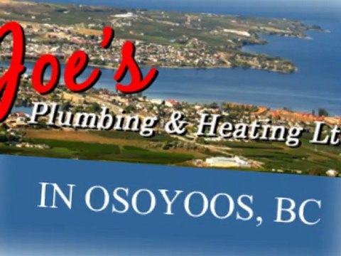 Joe's Plumbing - Osoyoos Plumbers - Osoyoos plumbing and heating