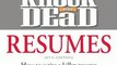 Education Book Review: Knock 'em Dead Resumes: How to Write a Killer Resume That Gets You Job Interviews (Resumes That Knock 'em Dead) by Martin Yate