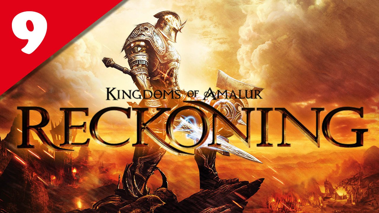Les Royaumes d'Amalur : Reckoning - PC - 09 [Frapsoluce / Walkthrough]