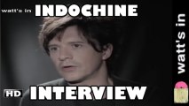 Indochine : Black City Parade Interview Exclu (extrait)