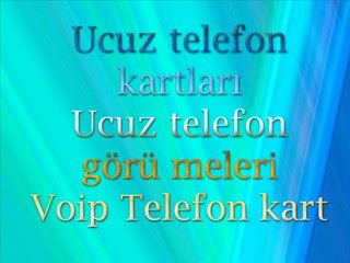 kart2013 Türkiye ucuz çağrılar