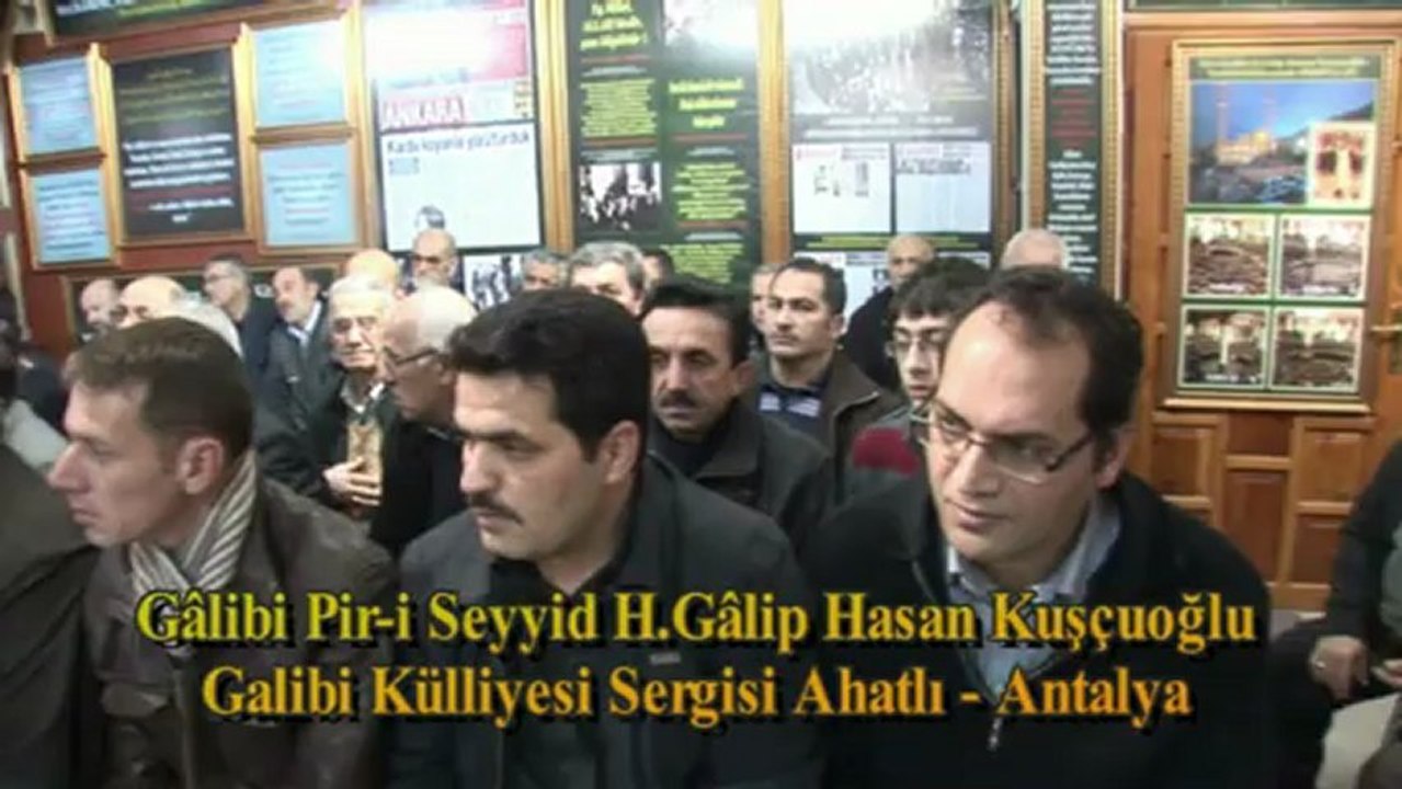 01.02.2013 Gâlibi Piri Seyyid H.Gâlip Hasan Kuşçuoğlu Tasavvuf Sohbetleri