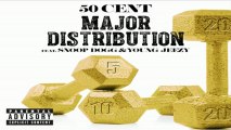 [ DOWNLOAD MP3 ] 50 Cent - Major Distribution (Explicit Version) [feat. Snoop Dogg & Young Jeezy]
