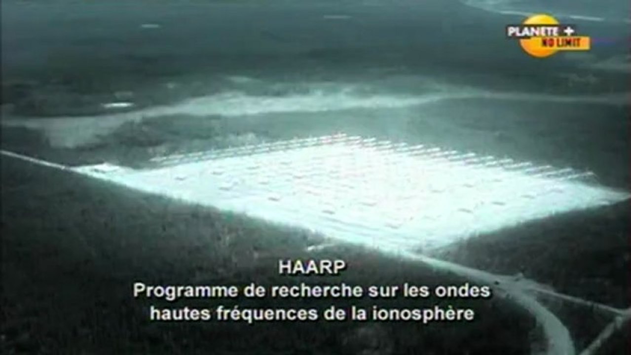 HAARP (Jesse Ventura Planète+No Limit) l Théories du Complot
