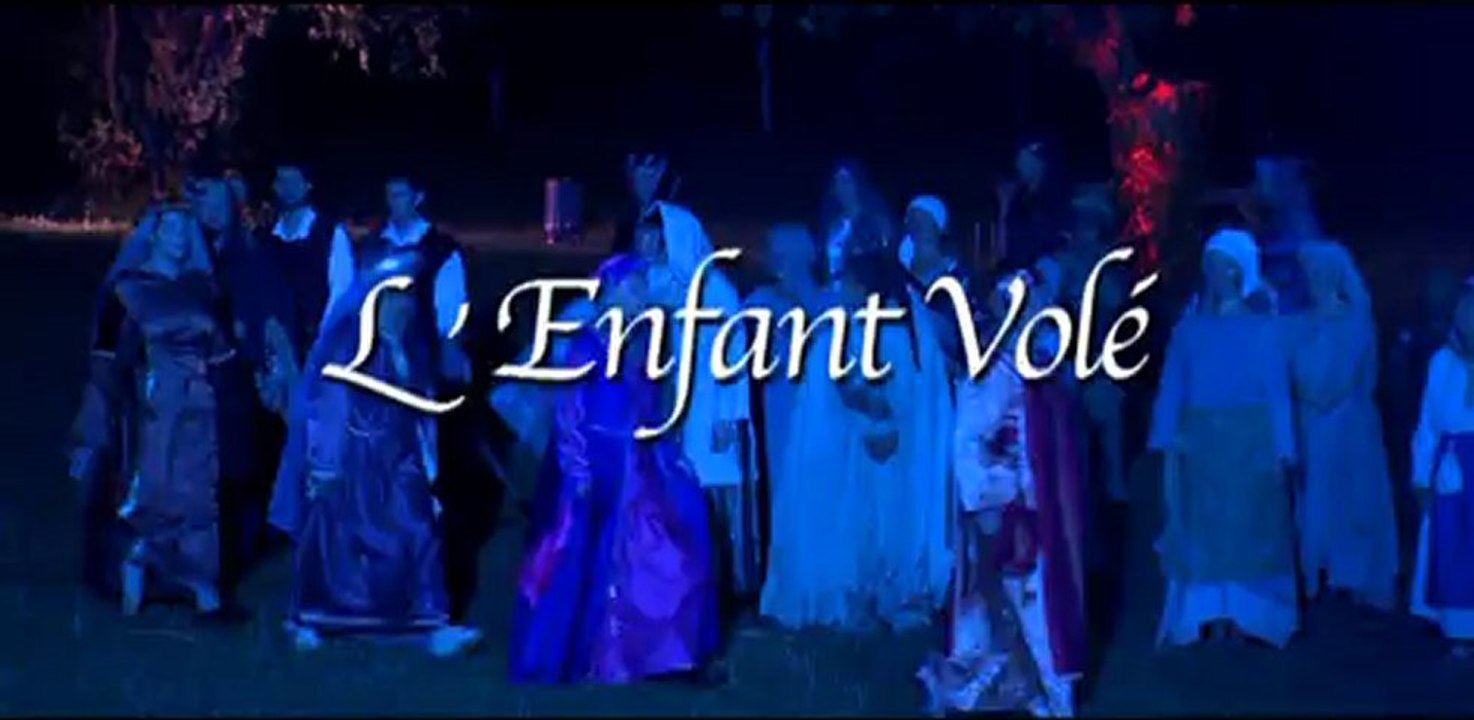 L'enfant Volé   Son et Lumière 2012   Trévoux  extrait N° 2