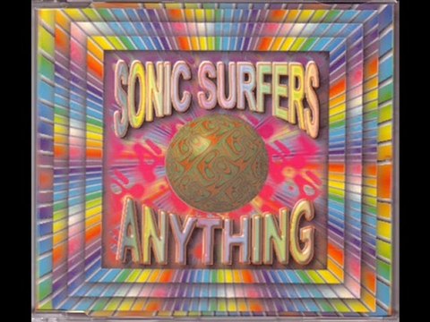 Sonic Surfers - Anything (Mystical Mystery Mix)