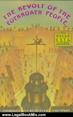 Legal Book Review: The Revolt of the Cockroach People by Oscar Zeta Acosta, Hunter S. Thompson