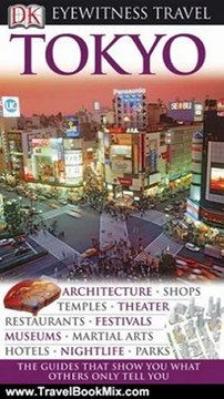 Traveling Book Review: Tokyo (EYEWITNESS TRAVEL GUIDE) by DK Publishing