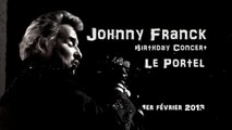 Johnny Franck Birthday Concert