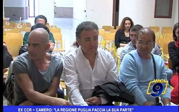 EX CCR | Camero: La Regione Puglia faccia la sua parte