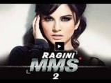 Sunny Leone in action  Ragini MMS 2