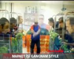 Market işi 'gangnam style'