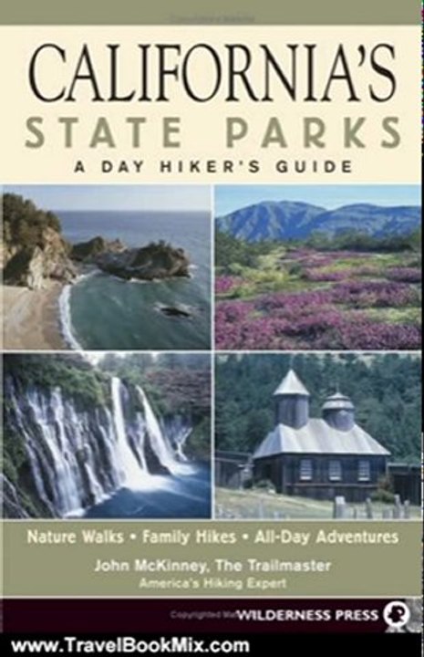 Traveling Book Summary: California's State Parks: A Day Hiker's Guide by John McKinney