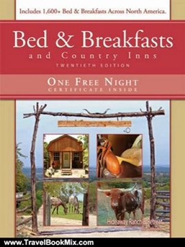 Travel Book Summary: Bed & Breakfasts and Country Inns, 20th Edition by Deborah Edwards Sakach