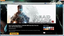 How to Get Dead Space 3 EG-900 SMG Gun DLC Free!!
