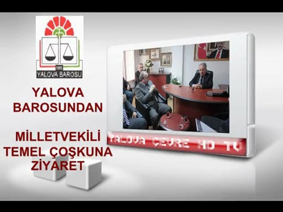 YALOVA Barosundan Milletvekili ÇOŞKUN'a Ziyaret