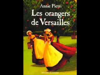 Critique de Livres Jeunesse - Les Orangers de Versailles (Valentine STEPHEN)