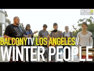 WINTER PEOPLE - MY TOWN (BalconyTV)