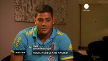 Hulk, Russia and racism