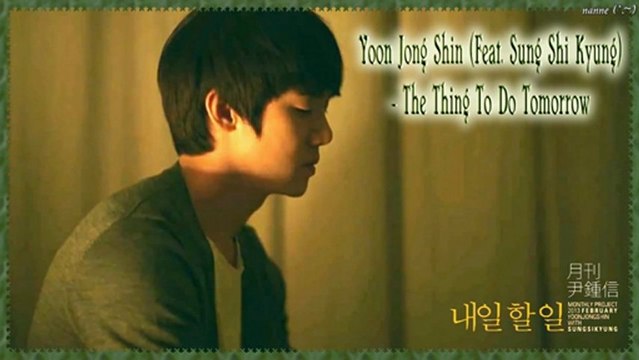 Yoon Jong Shin ft. Sung Shi Kyung- The Thing To Do Tomorrow Full HD k-pop [german sub]