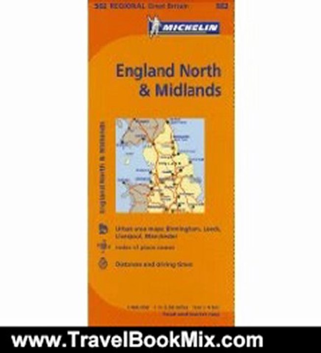 Traveling Book Review: Michelin Map Great Britain: England North & The Midlands 502 (Maps/Regional (Michelin)) by Michelin Travel & Lifestyle