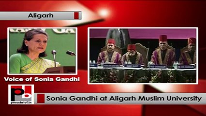 Sonia Gandhi's telephonic address at Aligarh Muslim University
