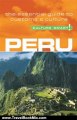 Travel Book Summary: Peru - Culture Smart!: The Essential Guide to Customs & Culture by John Forrest